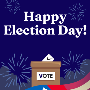 Happy Election Day!